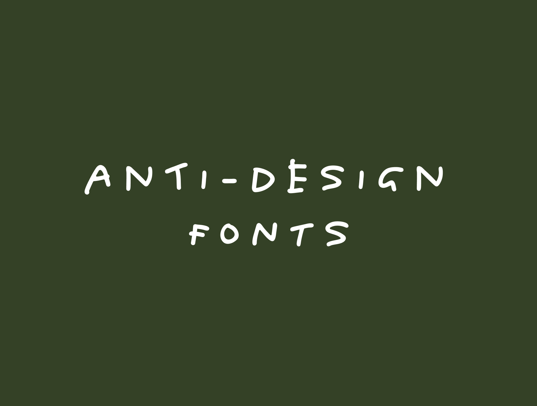 Anti-Design Fonts: Messy Handwriting Fonts That Feel Human