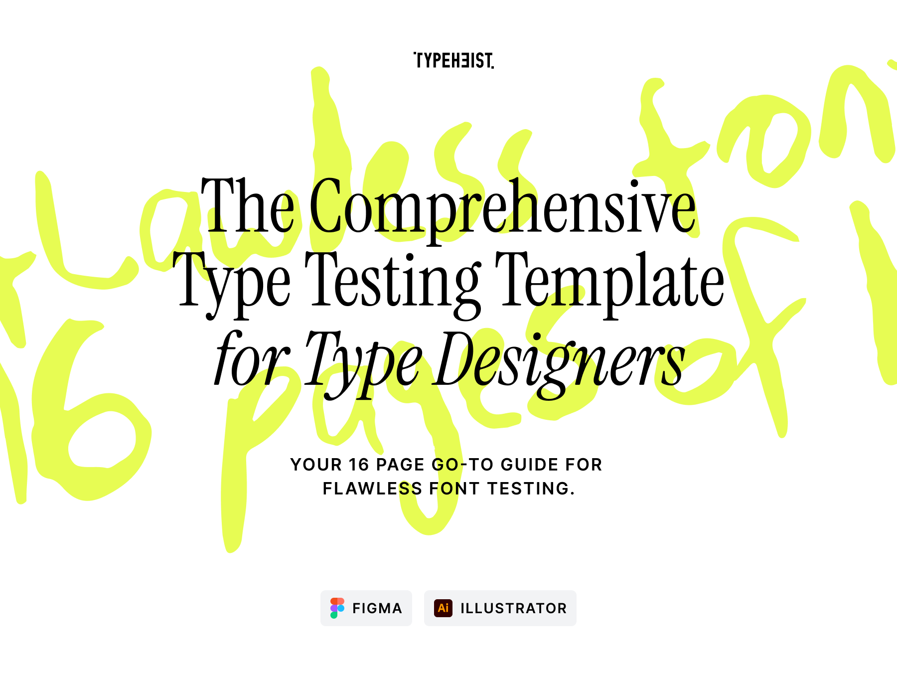 The Comprehensive Type Testing Template for Type Designers